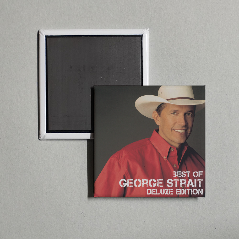 George Strait - Best Of (Deluxe Edition) Album Cover Fridge Magnet