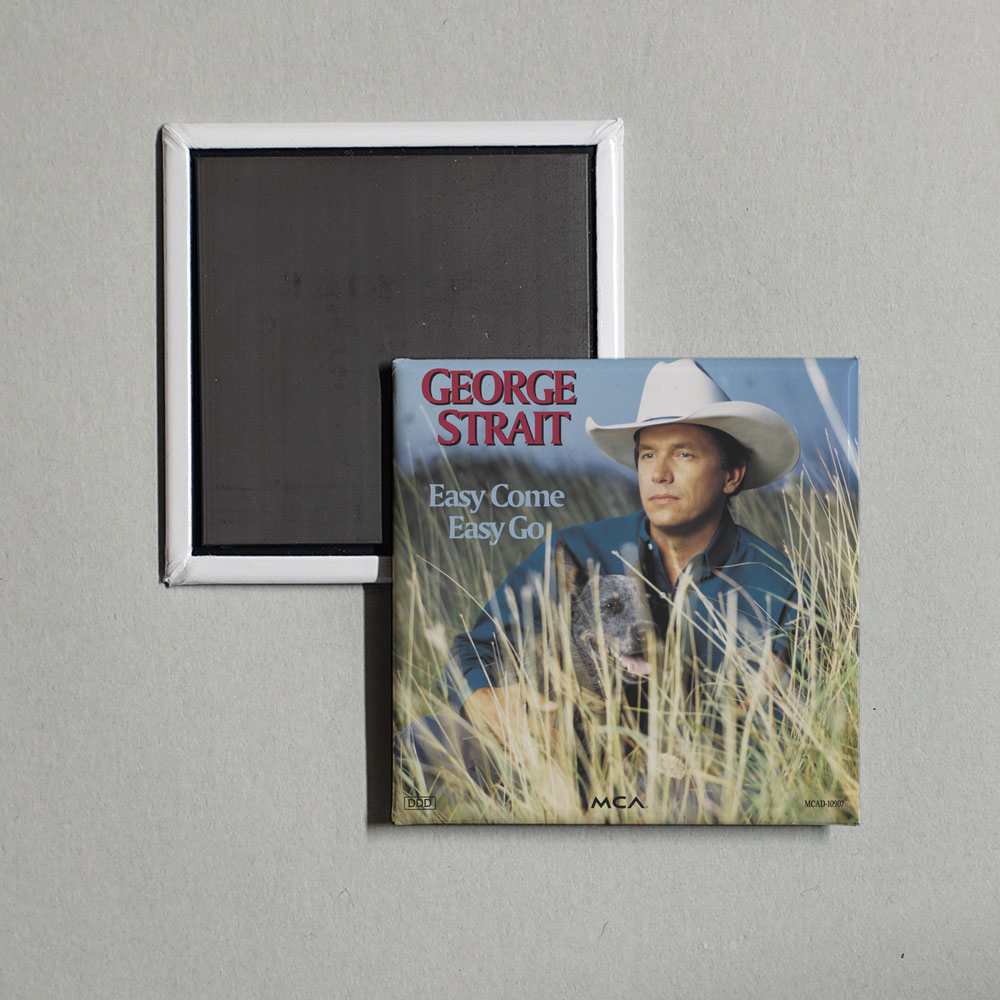 George Strait - Easy Come Easy Go Album Cover Fridge Magnet