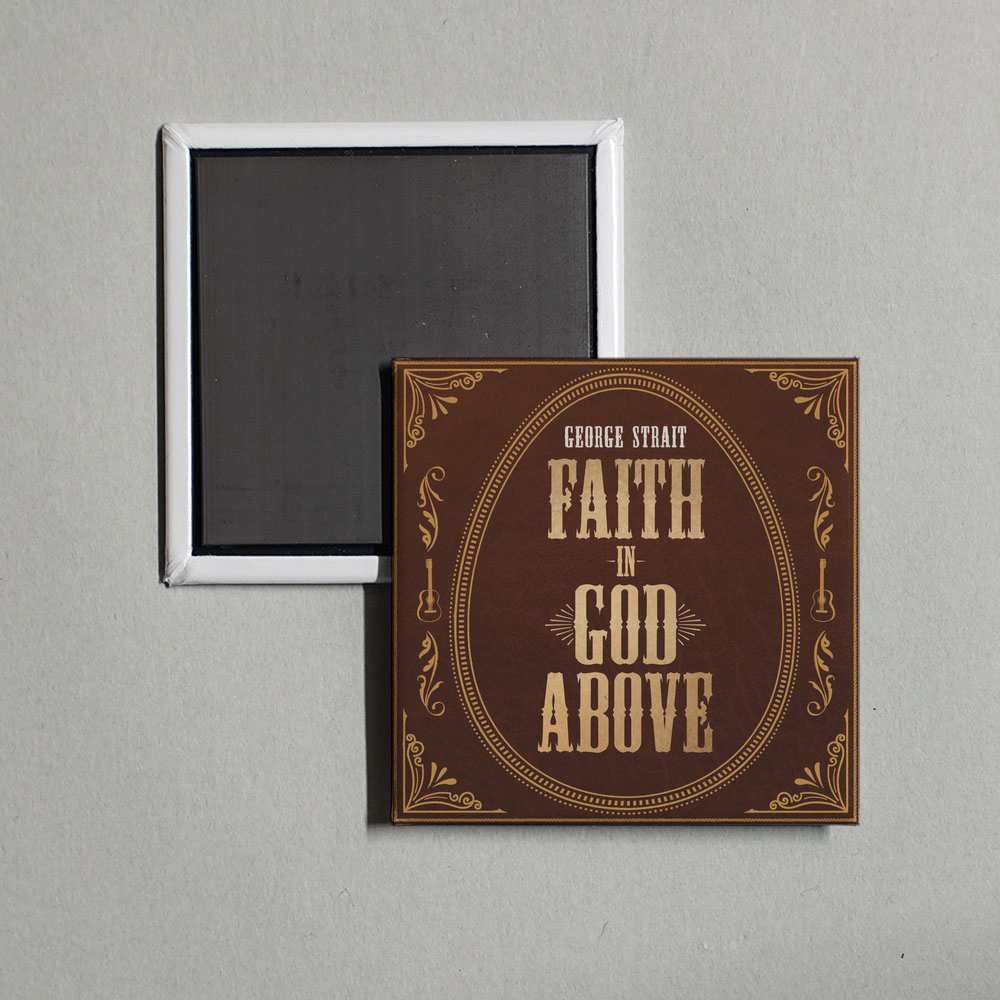 George Strait - Faith In God Above Album Cover Fridge Magnet