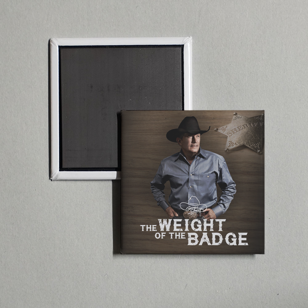 George Strait - The Weight Of The Badge Album Cover Fridge Magnet