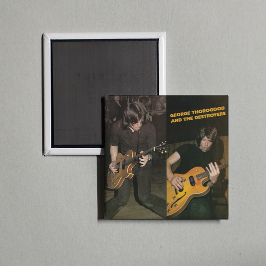 George Thorogood & The Destroyers - George Thorogood & the Destroyers Album Cover Fridge Magnet