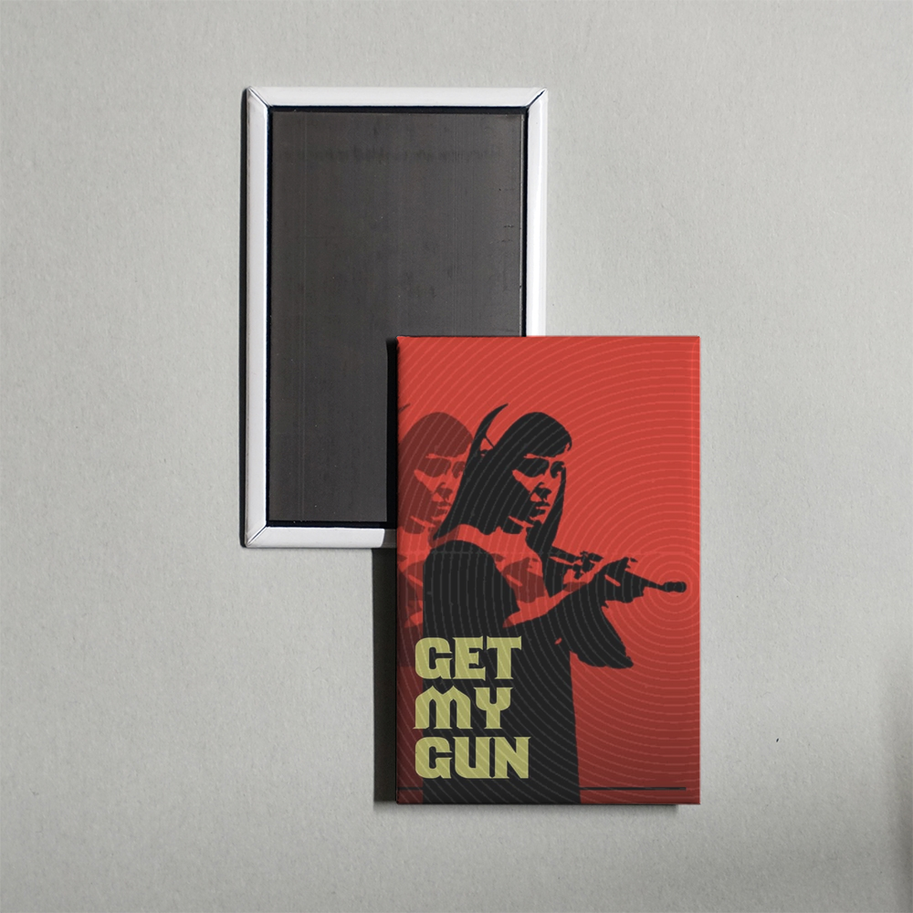 Get My Gun Mini Movie Fridge Magnet
