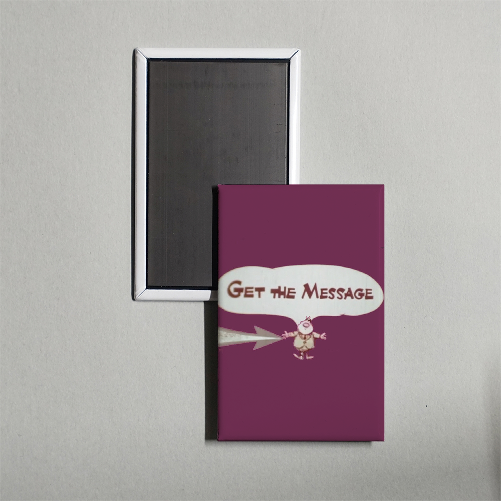 Get the Message Mini Movie Fridge Magnet
