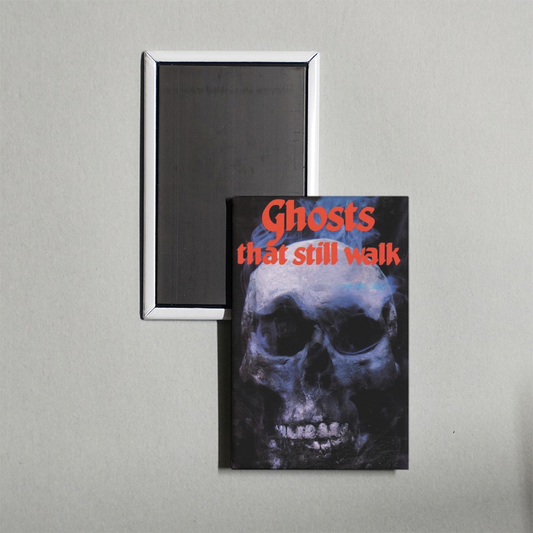 Ghosts That Still Walk Mini Movie Fridge Magnet