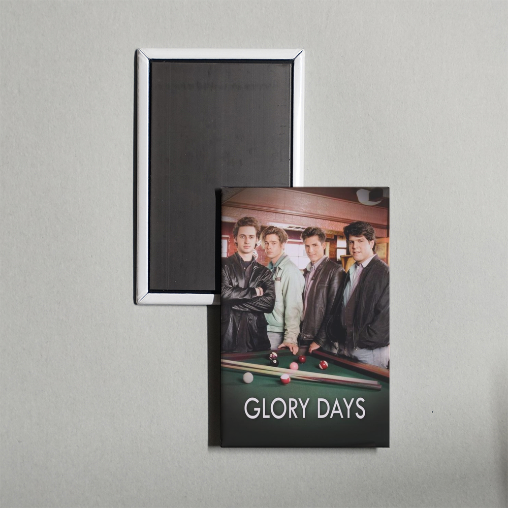 Glory Days TV Show Fridge Magnet