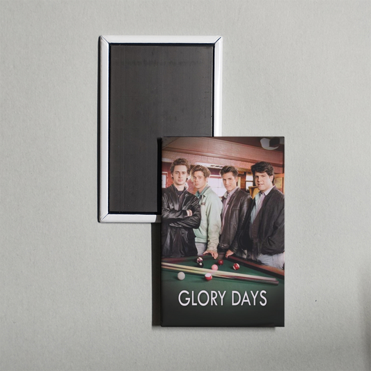 Glory Days TV Show Fridge Magnet