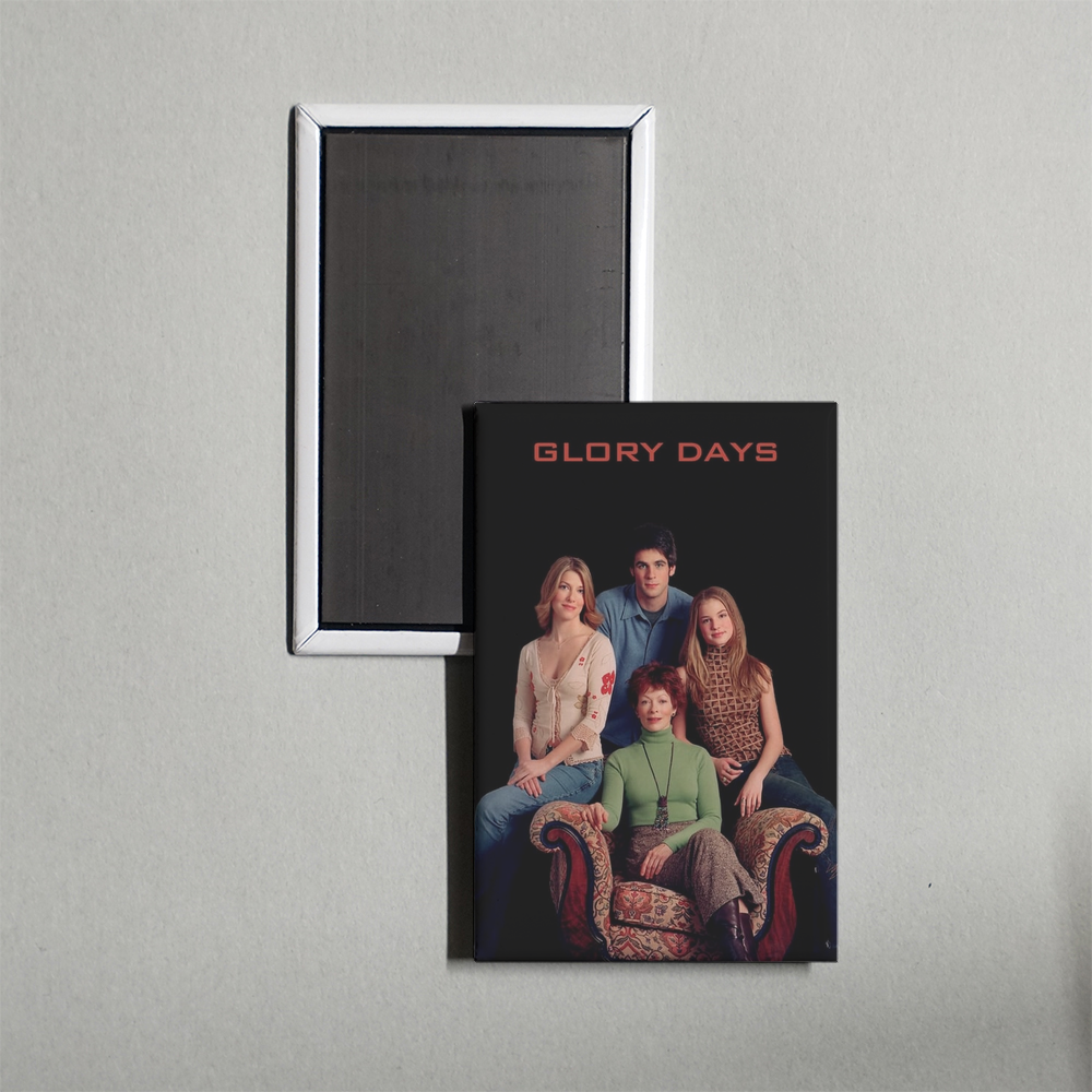 Glory Days [2002] TV Show Fridge Magnet