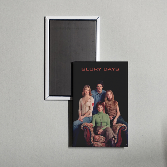 Glory Days [2002] TV Show Fridge Magnet