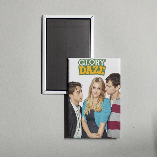 Glory Daze TV Show Fridge Magnet