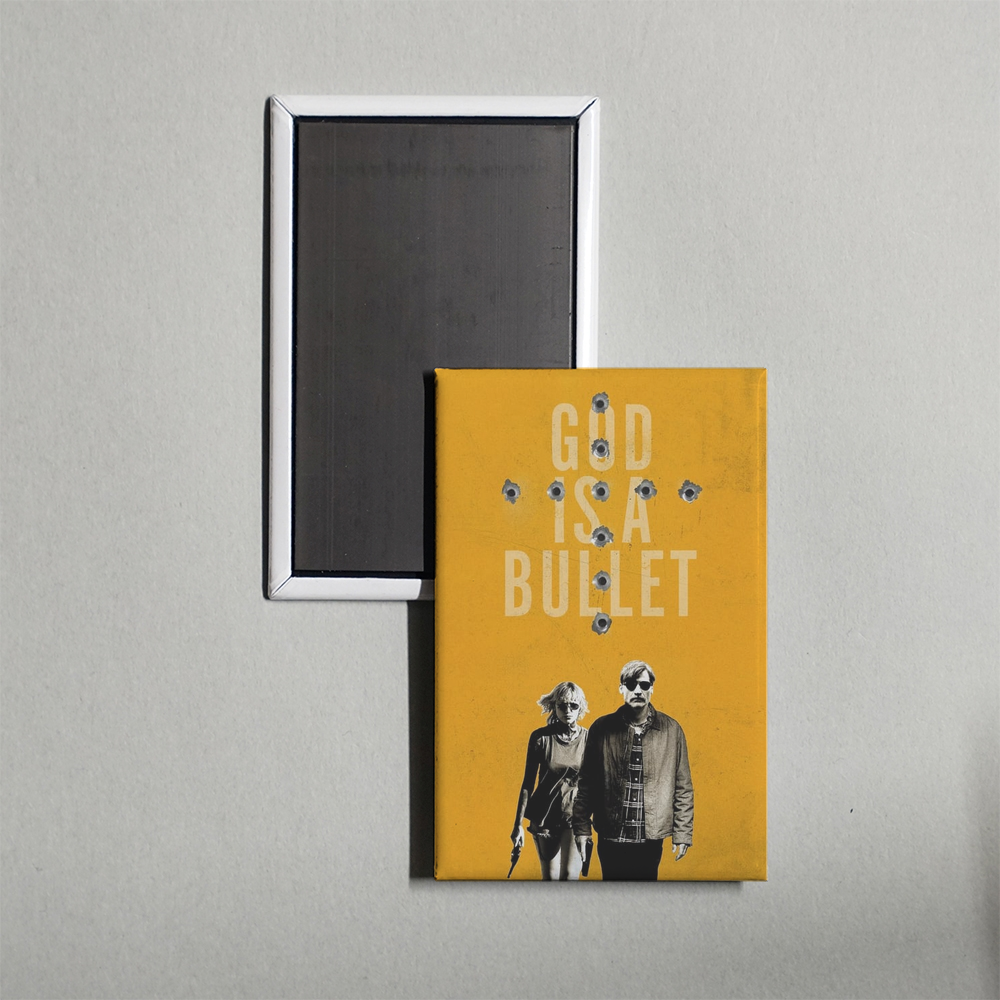 God Is a Bullet Mini Movie Fridge Magnet