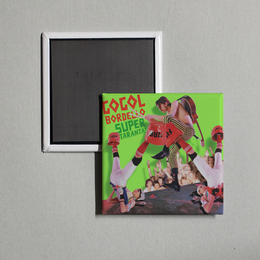 Gogol Bordello - Super Taranta! Album Cover Fridge Magnet