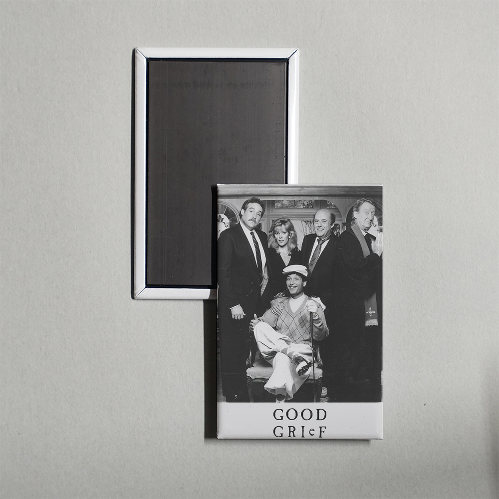 Good Grief TV Show Fridge Magnet