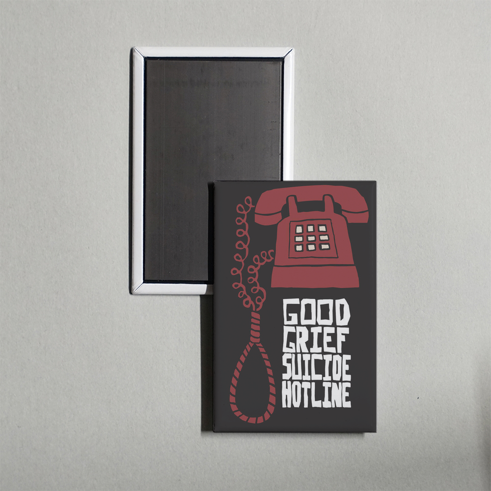 Good Grief Suicide Hotline Mini Movie Fridge Magnet
