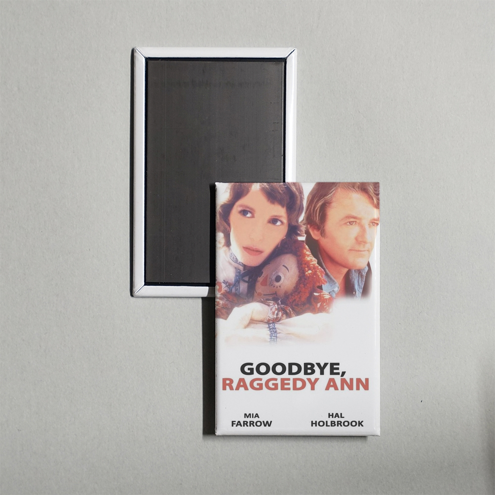 Goodbye, Raggedy Ann Mini Movie Fridge Magnet