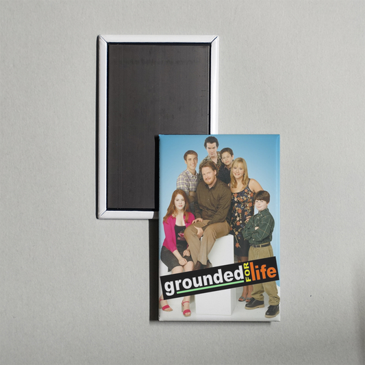 Grounded for Life TV Show Fridge Magnet
