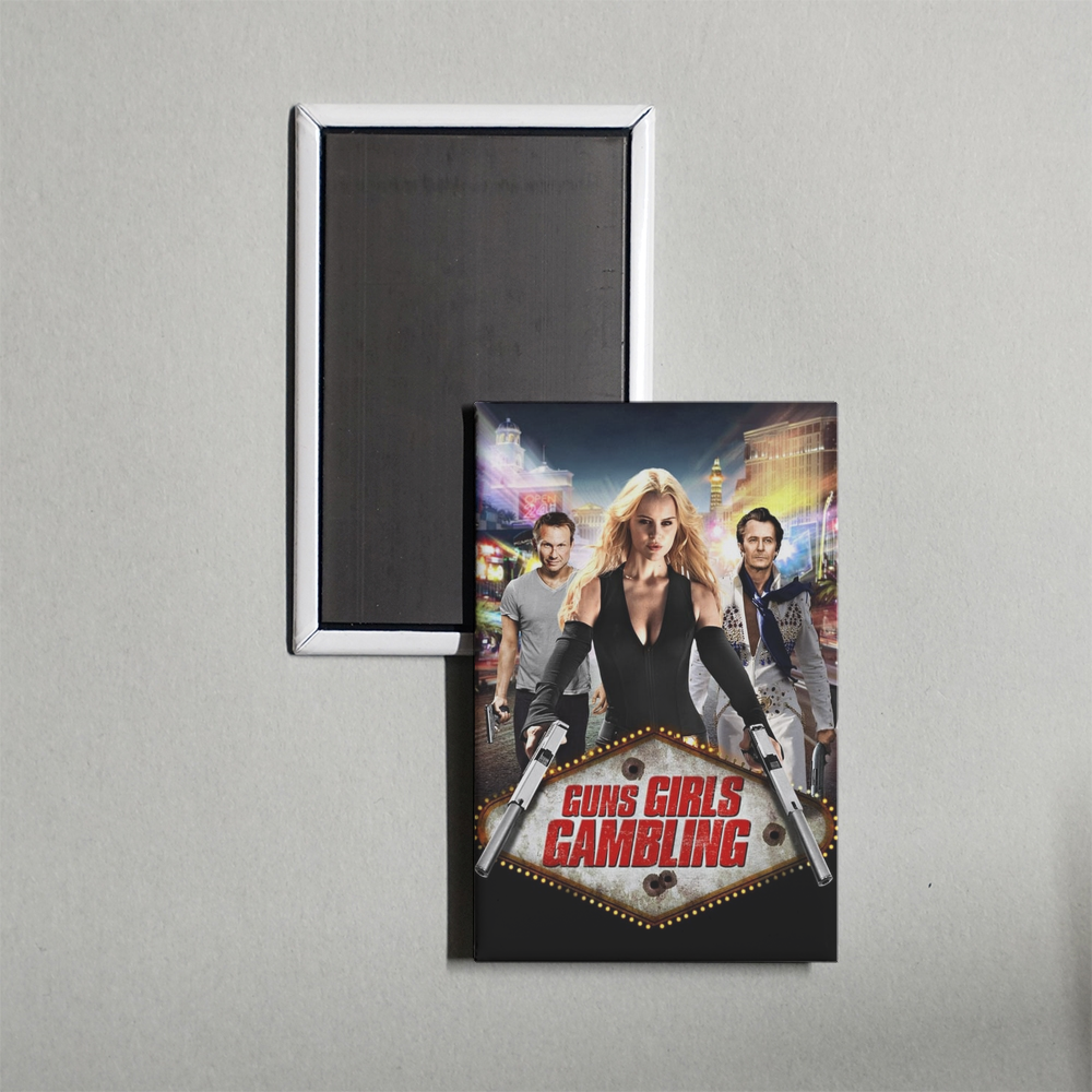 Guns, Girls and Gambling Mini Movie Fridge Magnet