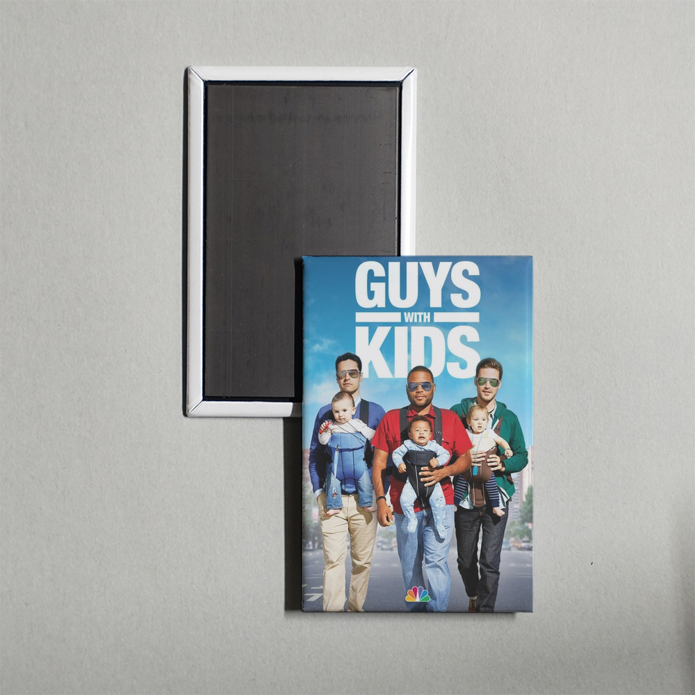 Guys with Kids TV Show Fridge Magnet