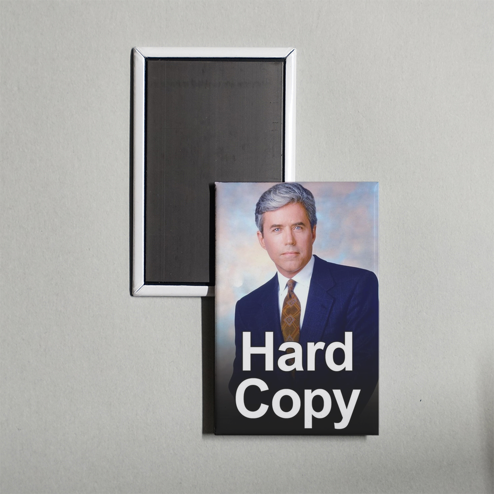 Hard Copy TV Show Fridge Magnet