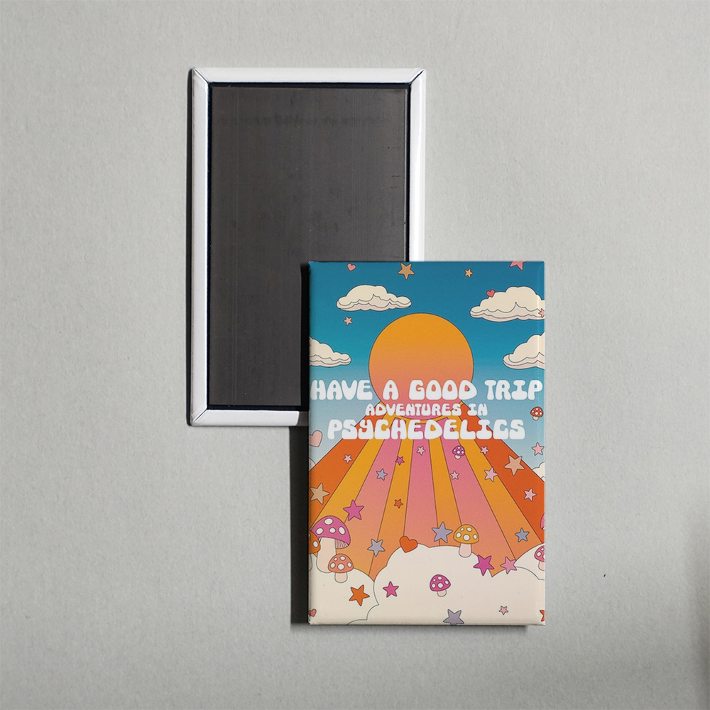 Have a Good Trip Adventures in Psychedelics Mini Movie Fridge Magnet
