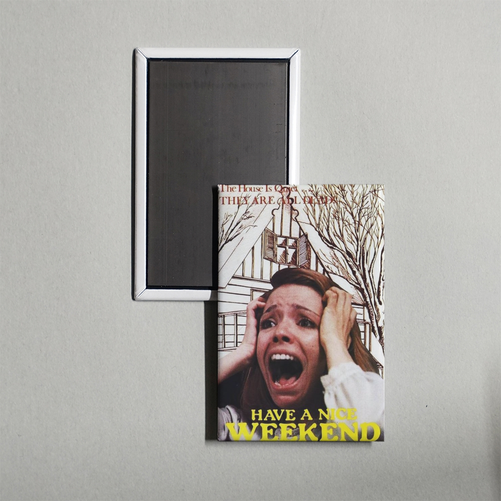 Have a Nice Weekend Mini Movie Fridge Magnet
