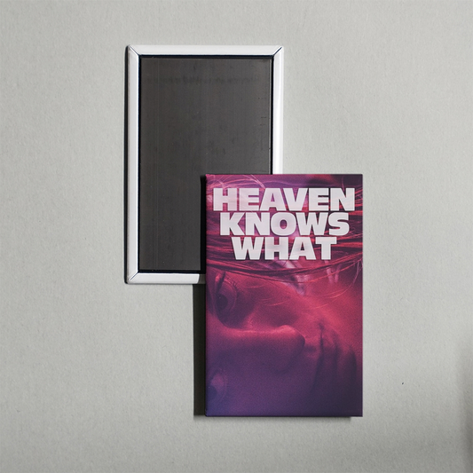 Heaven Knows What Mini Movie Fridge Magnet