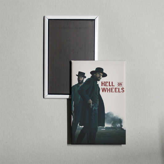 Hell on Wheels TV Show Fridge Magnet