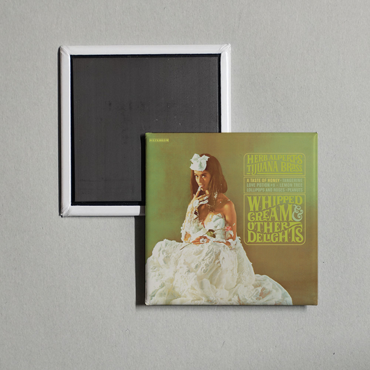 Herb Alpert & The Tijuana Brass - Whipped Cream & Other Delights Album Cover Fridge Magnet