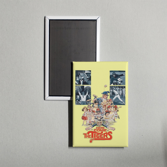 Here Come the Tigers Mini Movie Fridge Magnet
