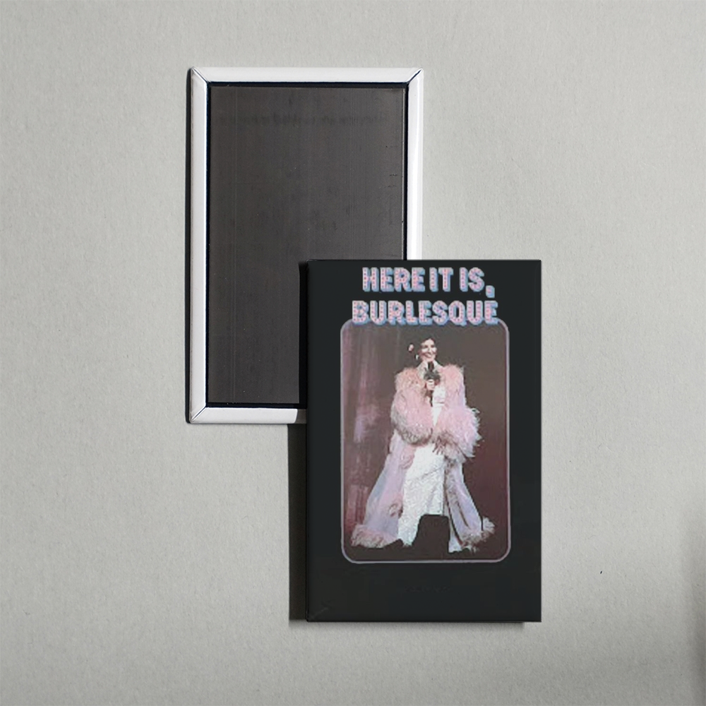 Here It Is, Burlesque! Mini Movie Fridge Magnet