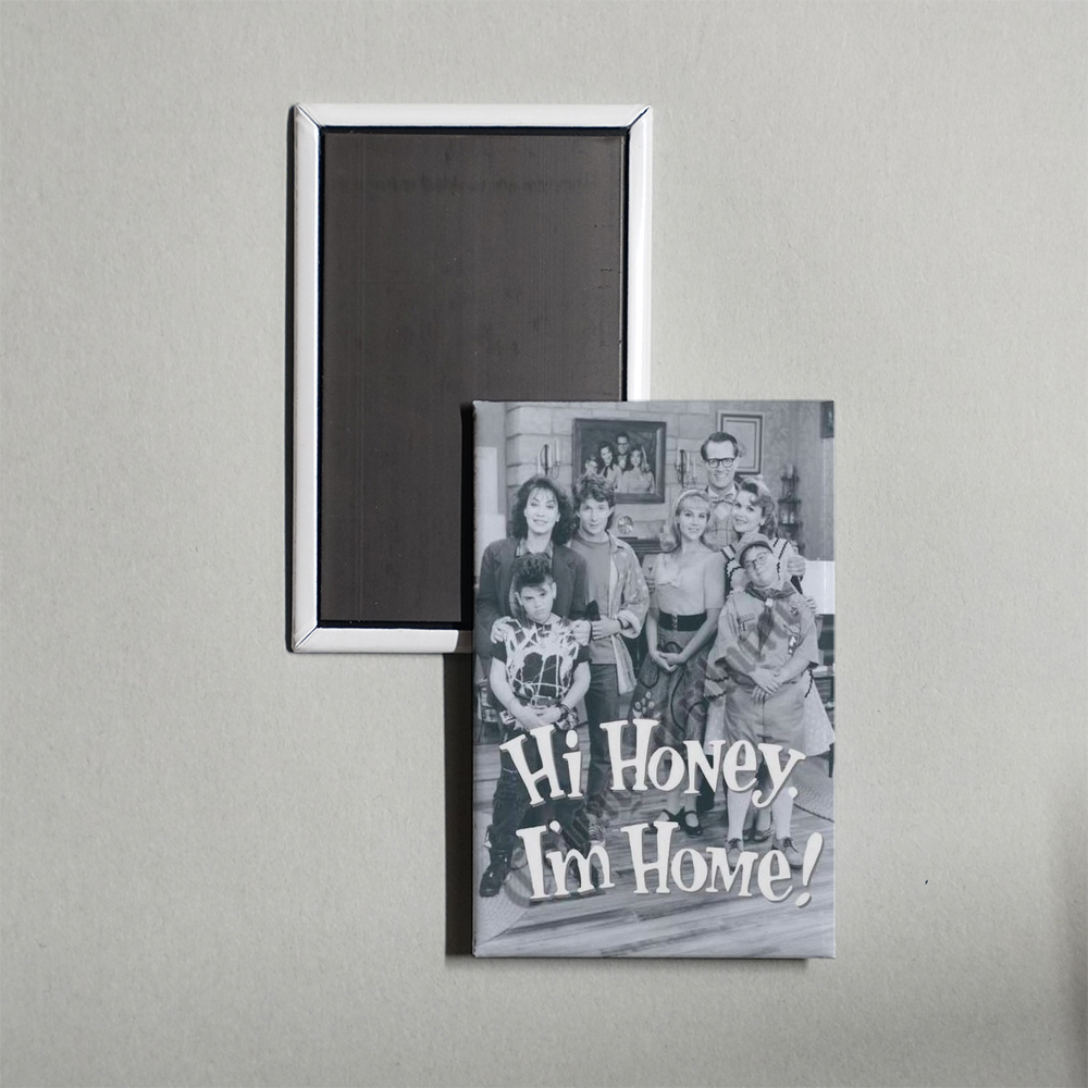 Hi Honey, I'm Home! TV Show Fridge Magnet