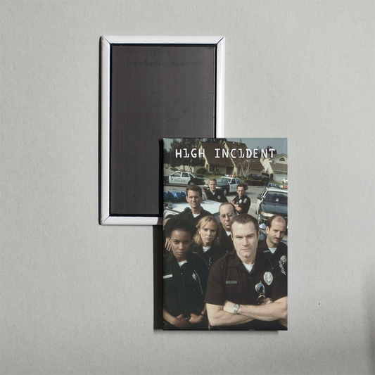 High Incident TV Show Fridge Magnet