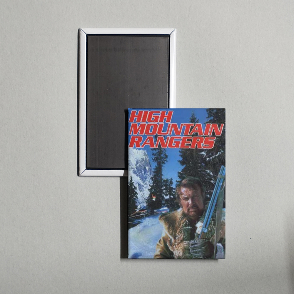 High Mountain Rangers TV Show Fridge Magnet