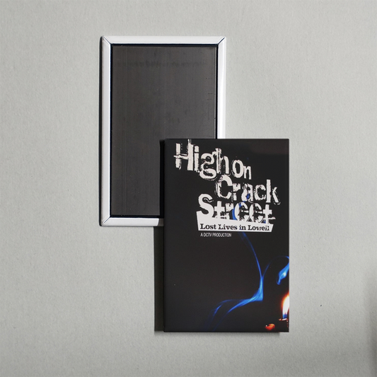 High on Crack Street Lost Lives in Lowell Mini Movie Fridge Magnet