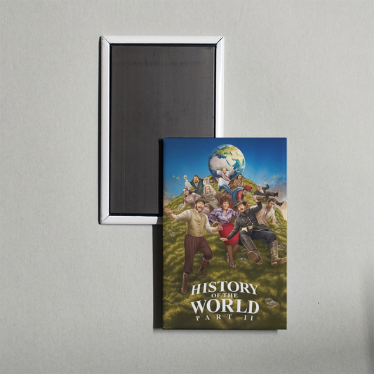 History of the World Part II TV Show Fridge Magnet