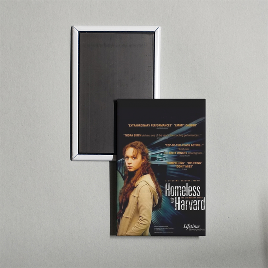 Homeless to Harvard The Liz Murray Story Mini Movie Fridge Magnet