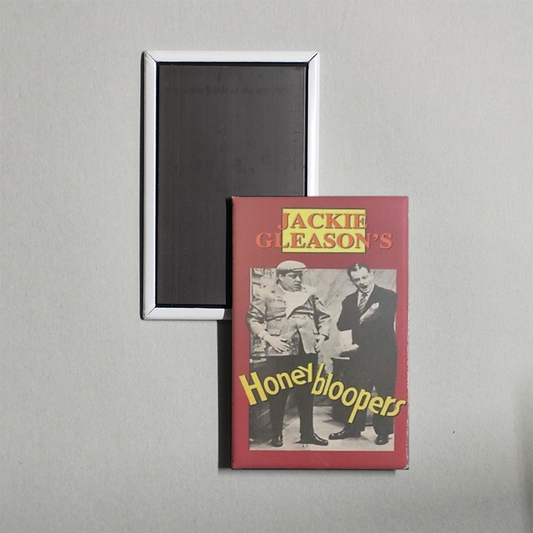 Honeybloopers TV Show Fridge Magnet