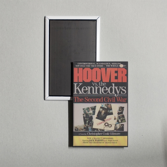 Hoover vs. the Kennedys The Second Civil War Mini Movie Fridge Magnet