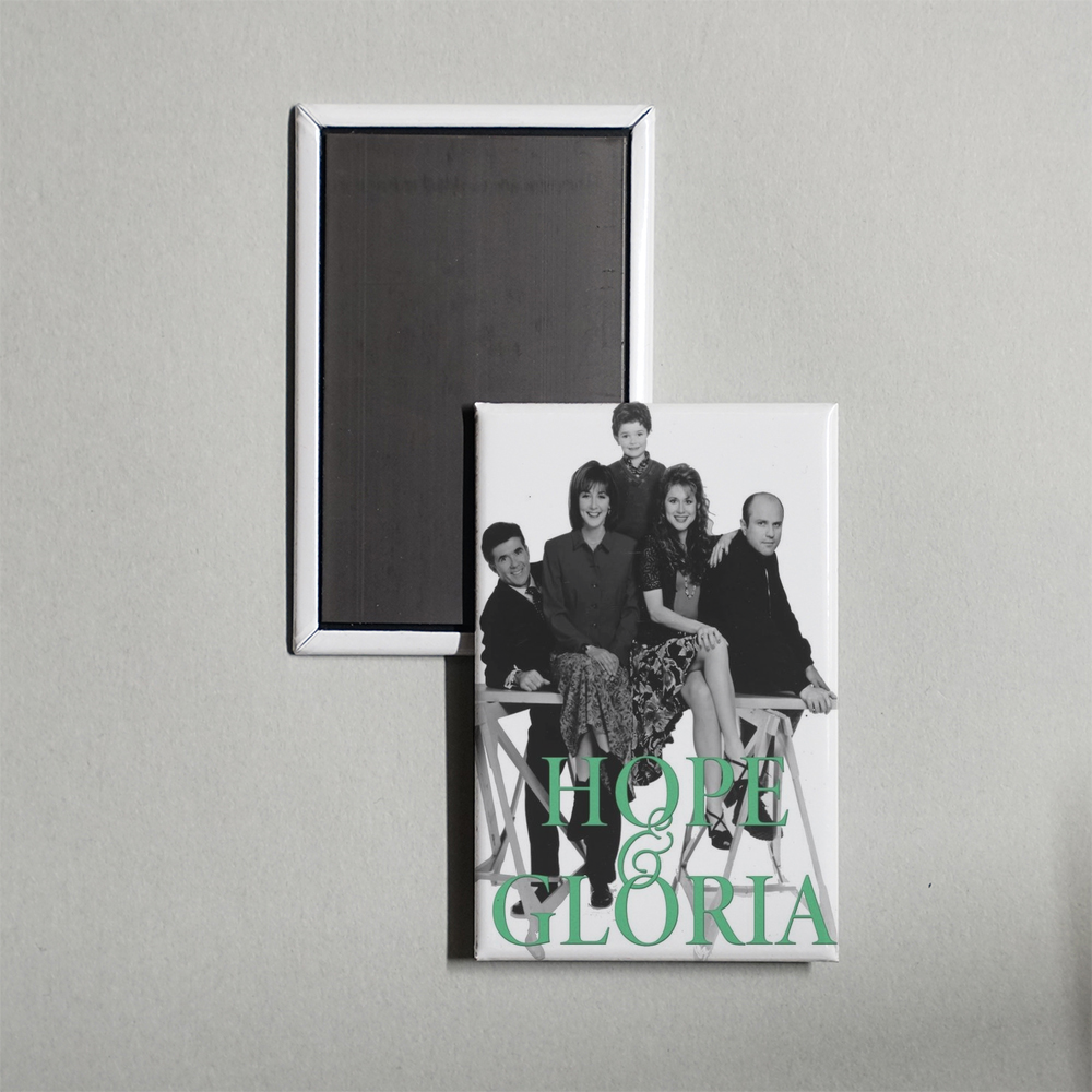 Hope and Gloria TV Show Fridge Magnet
