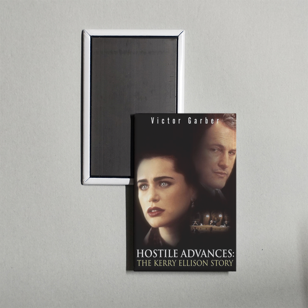 Hostile Advances The Kerry Ellison Story Mini Movie Fridge Magnet