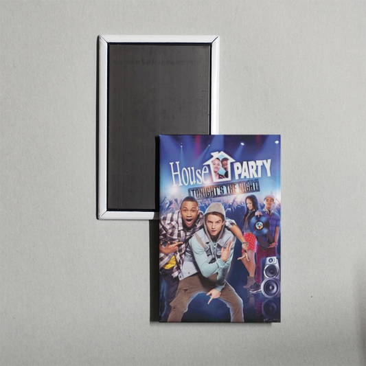 House Party Tonight's the Night Mini Movie Fridge Magnet
