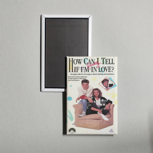 How Can I Tell If I'm Really in Love Mini Movie Fridge Magnet