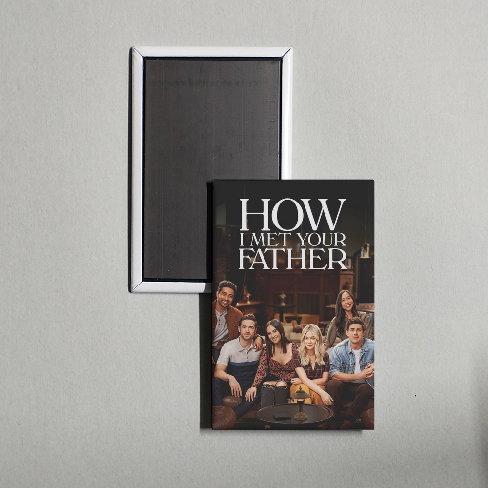 How I Met Your Father TV Show Fridge Magnet