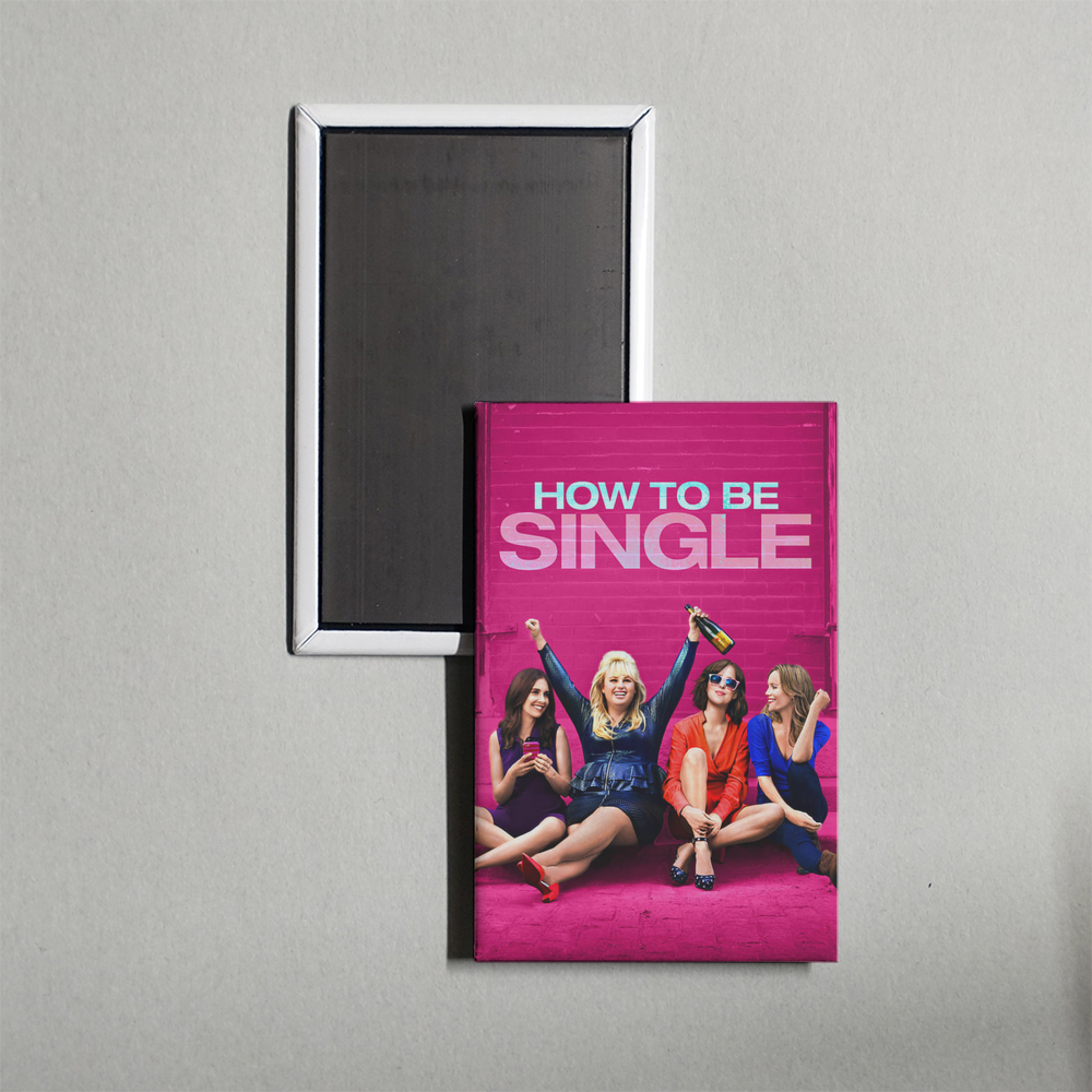 How to Be Single Mini Movie Fridge Magnet
