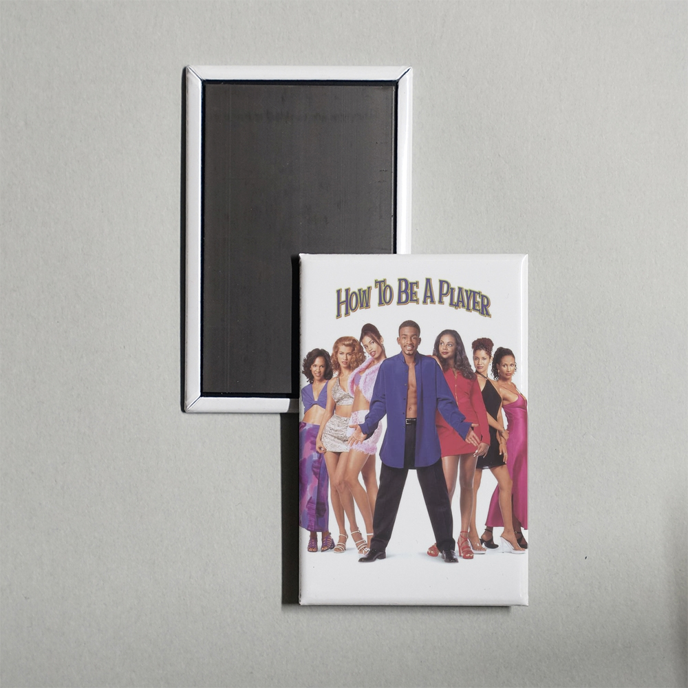 How to Be a Player Mini Movie Fridge Magnet