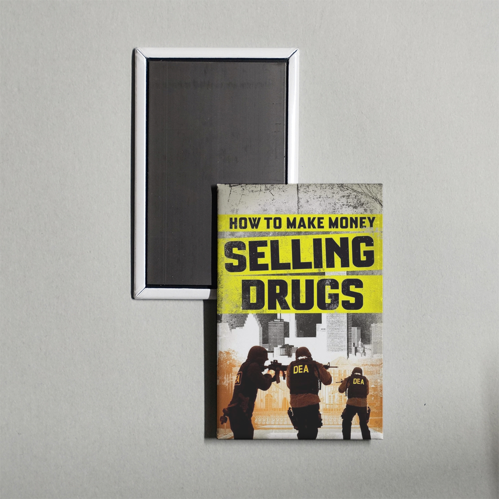 How to Make Money Selling Drugs Mini Movie Fridge Magnet