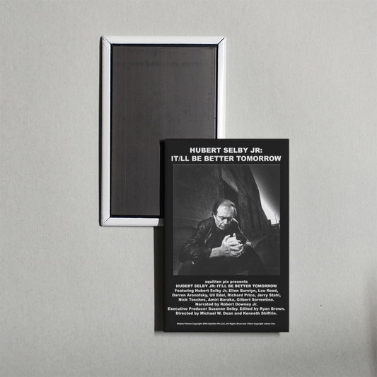 Hubert Selby Jr Itll Be Better Tomorrow Mini Movie Fridge Magnet