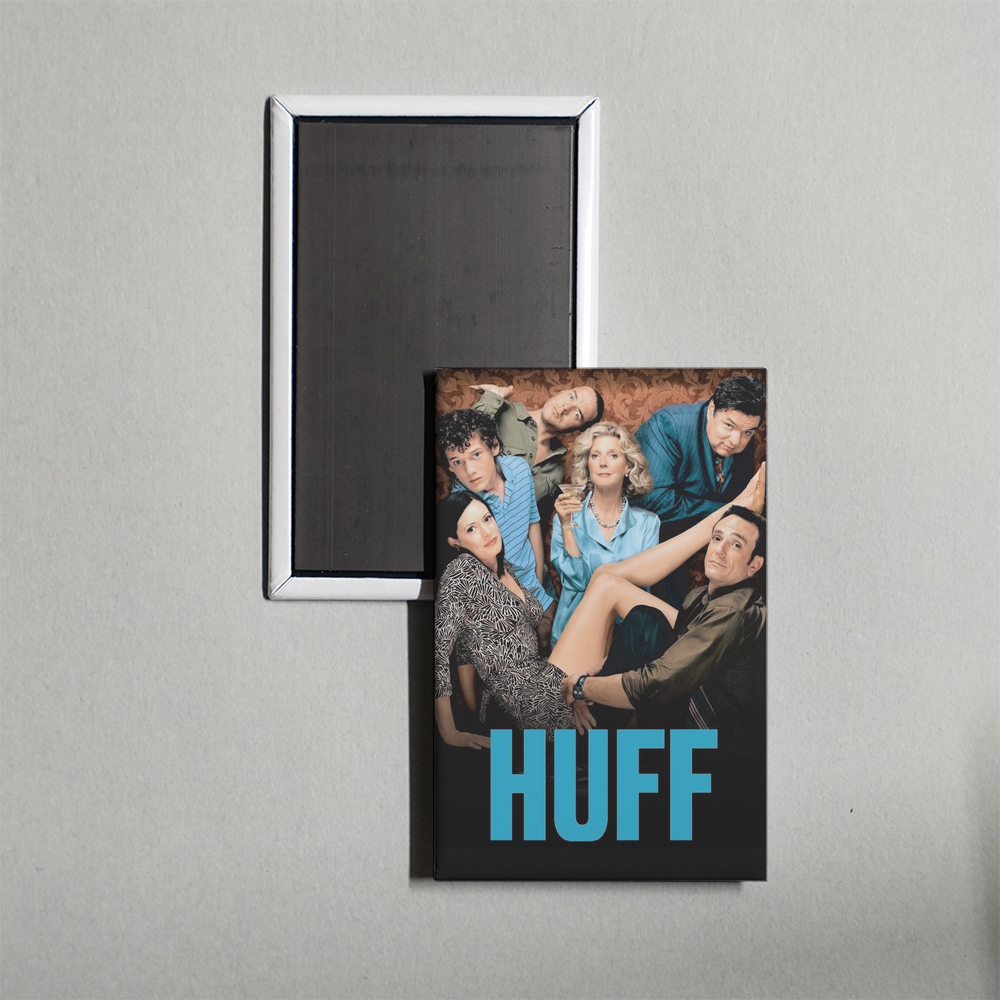 Huff TV Show Fridge Magnet