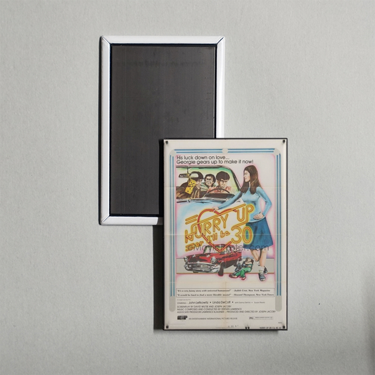 Hurry Up, or I'll Be 30 Mini Movie Fridge Magnet