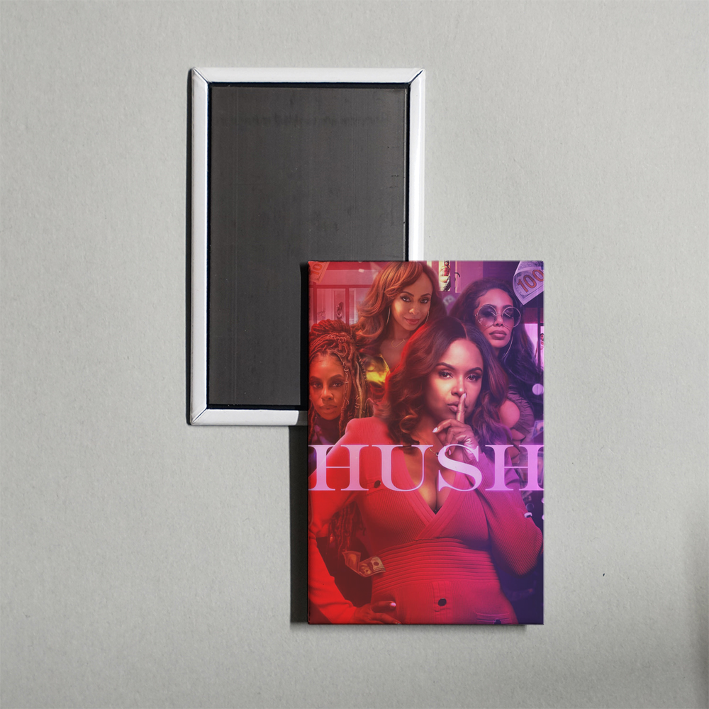 Hush TV Show Fridge Magnet