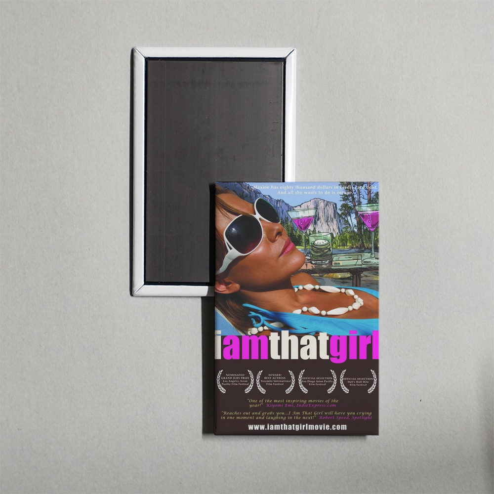 I Am That Girl Mini Movie Fridge Magnet